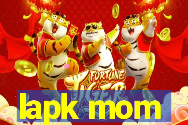 lapk mom